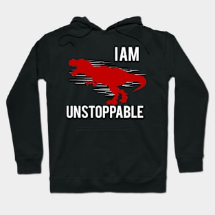 I am Unstoppable Hoodie